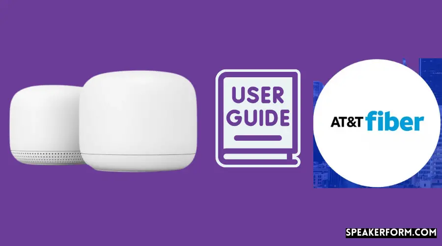 How to Set up Google Nest wifi with ATT Internet