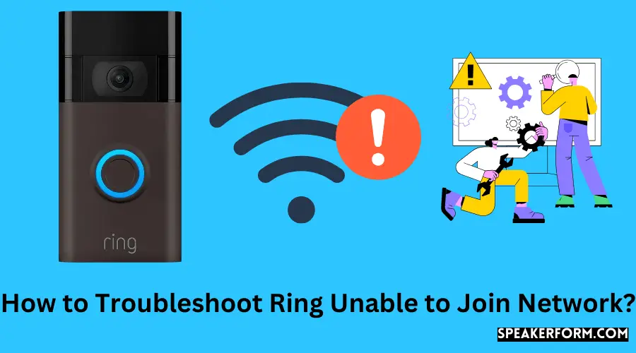How to Troubleshoot Ring Unable to Join Network?