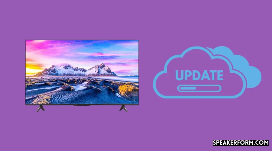 Regular Firmware Updates for your Smart TV