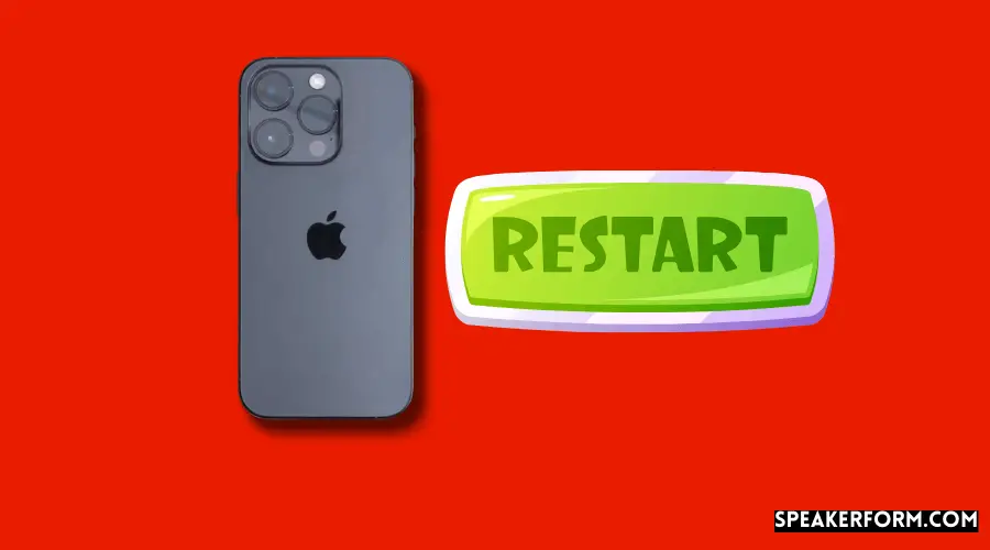 Restart your iPhone