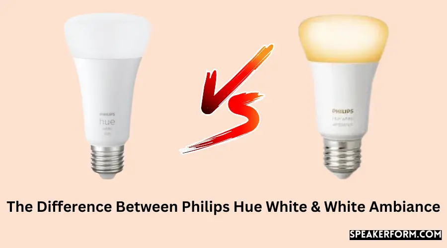The Difference Between Philips Hue White & White Ambiance