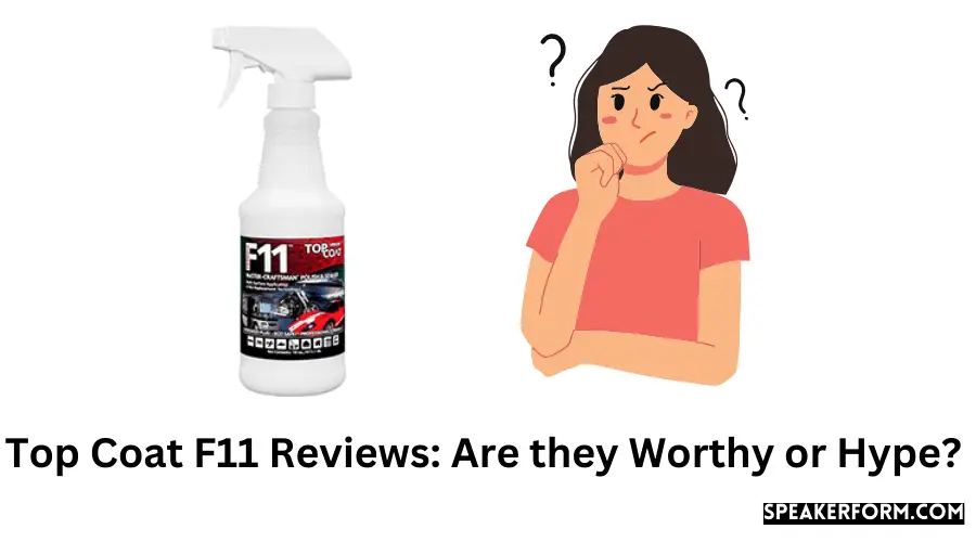 Top Coat F11 Reviews Are they Worthy or Hype