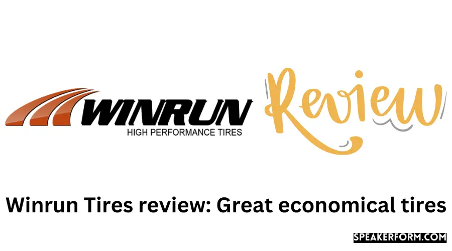 Winrun Tires review Great economical tires