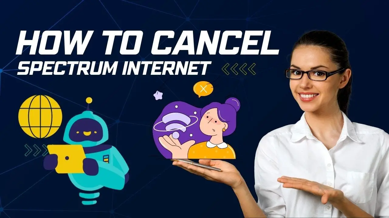 How Do You Cancel Spectrum Internet